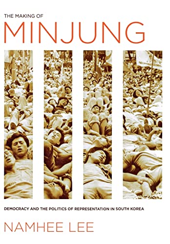 9780801445668: The Making of Minjung: Democracy and the Politics of Representation in South Korea