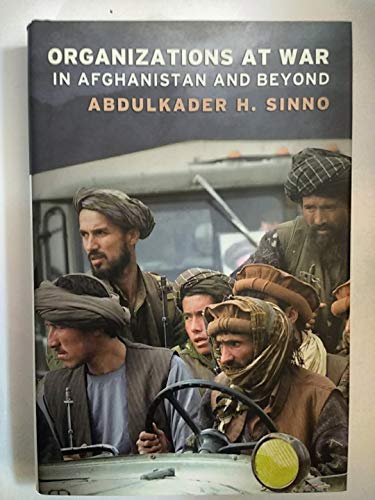 Beispielbild fr Organizations at War in Afghanistan and Beyond zum Verkauf von Better World Books