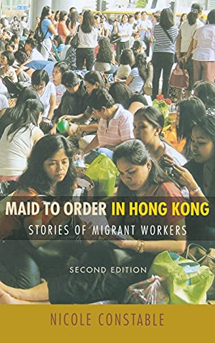 Beispielbild fr Maid to Order in Hong Kong: Stories of Migrant Workers, Second Edition zum Verkauf von ThriftBooks-Atlanta