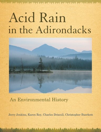 Beispielbild fr Acid Rain in the Adirondacks : An Environmental History zum Verkauf von Better World Books
