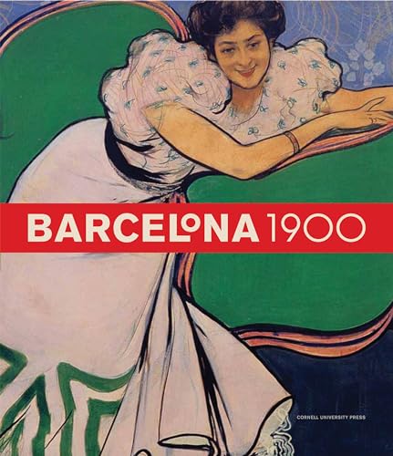 9780801446573: Barcelona 1900: The Rose of Fire