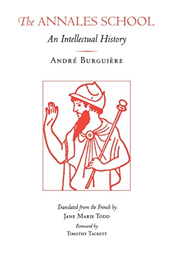 The Annales School: An Intellectual History (9780801446658) by Burguiere, Andre