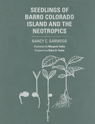 Seedlings of Barro Colorado Island and the Neotropics