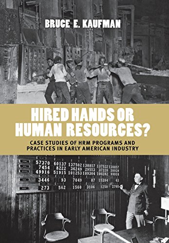 Stock image for Hired Hands or Human Resources?: Case Studies of Hrm Programs and Practices in Early American Industry for sale by ThriftBooks-Dallas