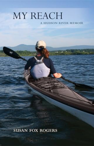 Stock image for My Reach: A Hudson River Memoir for sale by Bulk Book Warehouse