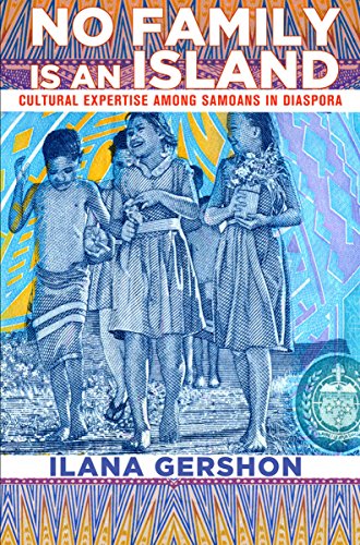 Stock image for No Family Is an Island: Cultural Expertise among Samoans in Diaspora (Expertise: Cultures and Technologies of Knowledge) for sale by Lucky's Textbooks