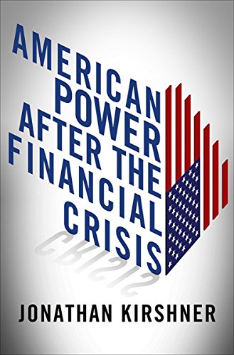 Stock image for American Power after the Financial Crisis (Cornell Studies in Money) for sale by SecondSale