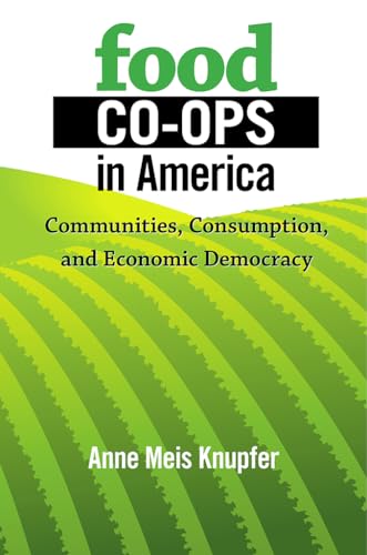 Stock image for Food Co-ops in America for sale by ThriftBooks-Atlanta