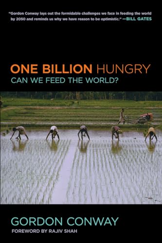 Stock image for One Billion Hungry: Can We Feed the World? for sale by ThriftBooks-Atlanta