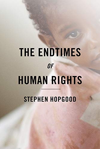 Stock image for The Endtimes of Human Rights for sale by Open Books