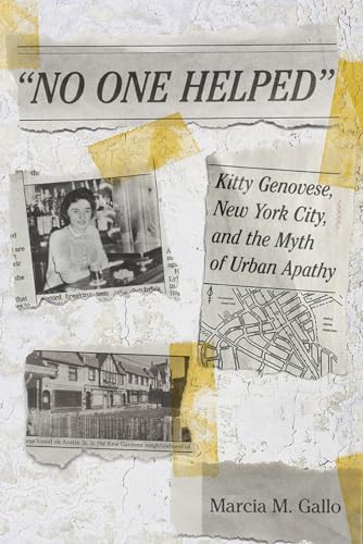 9780801452789: No One Helped: Kitty Genovese, New York City, and the Myth of Urban Apathy