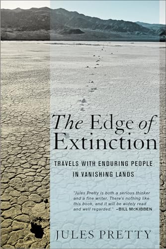 Beispielbild fr The Edge of Extinction: Travels with Enduring People in Vanishing Lands zum Verkauf von WorldofBooks