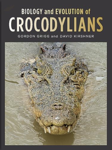 Beispielbild fr Biology and Evolution of Crocodylians zum Verkauf von BooksRun