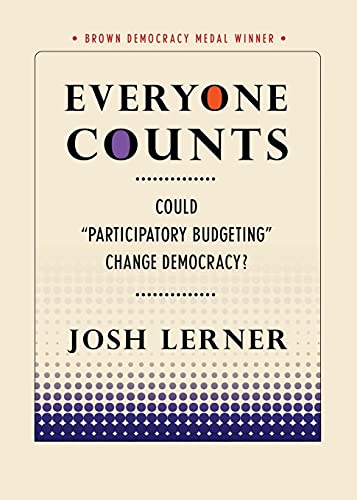 9780801456657: Everyone Counts: Could "Participatory Budgeting" Change Democracy? (Brown Democracy Medal)
