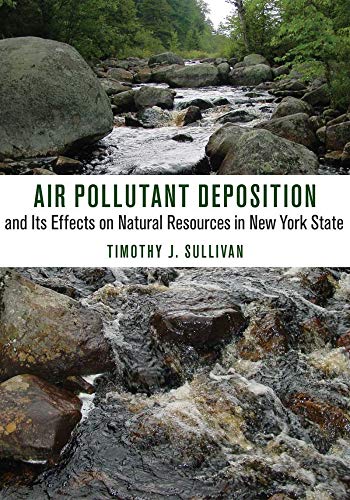 Stock image for Air Pollutant Deposition and Its Effects on Natural Resources in New York State for sale by ThriftBooks-Atlanta