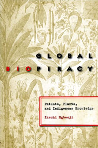 Imagen de archivo de Global Biopiracy   Patents, Plants, and Indigenous Knowledge a la venta por Revaluation Books