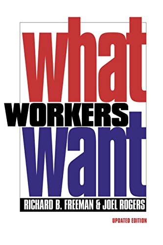 Imagen de archivo de What Workers Want (Copublished With Russell Sage Foundation) a la venta por SecondSale