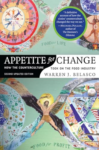 Stock image for Appetite for Change: How the Counterculture Took On the Food Industry for sale by HPB Inc.