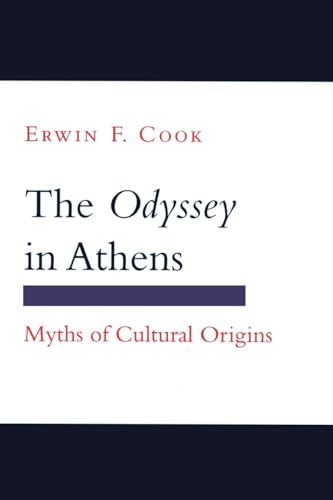 Stock image for The "Odyssey" in Athens Myths of Cultural Origins for sale by Revaluation Books