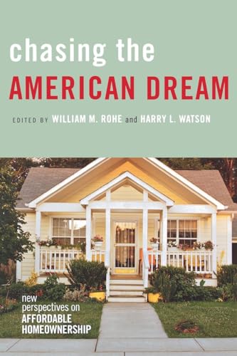 Imagen de archivo de Chasing the American Dream: New Perspectives on Affordable Homeownership a la venta por BooksRun