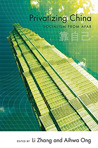 Imagen de archivo de Privatizing China: Socialism from Afar a la venta por Theoria Books