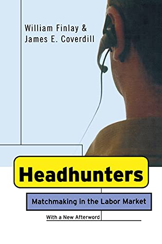 9780801473791: Headhunters: Matchmaking in the Labor Market