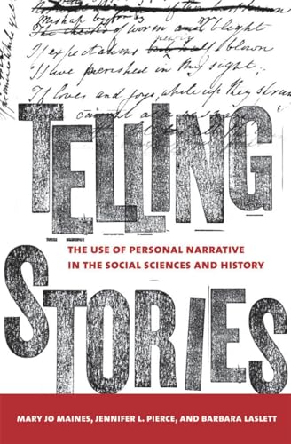 Imagen de archivo de Telling Stories: The Use of Personal Narratives in the Social Sciences and History a la venta por BooksRun
