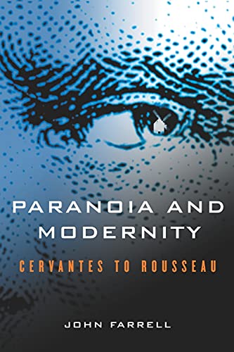 Stock image for Paranoia and Modernity: Cervantes to Rousseau for sale by Moe's Books