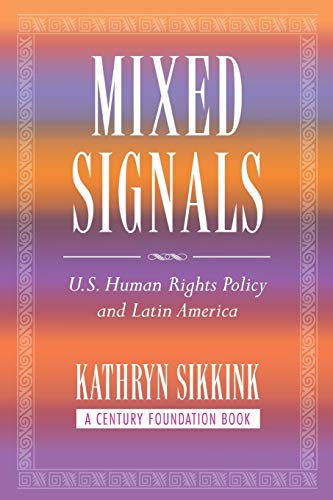 Beispielbild fr Mixed Signals : U. S. Human Rights Policy and Latin America zum Verkauf von Better World Books