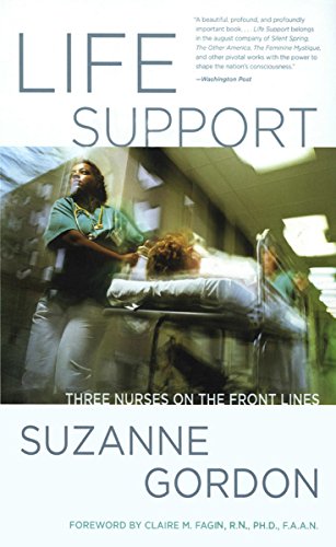 Beispielbild fr Life Support : Three Nurses on the Front Lines zum Verkauf von Better World Books