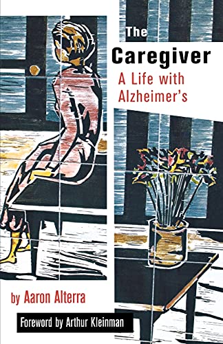 Stock image for The Caregiver : A Life with Alzheimer's for sale by Better World Books