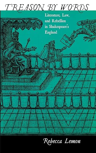 Beispielbild fr Treason by Words: Literature, Law, and Rebellion in Shakespeare's England zum Verkauf von Books From California