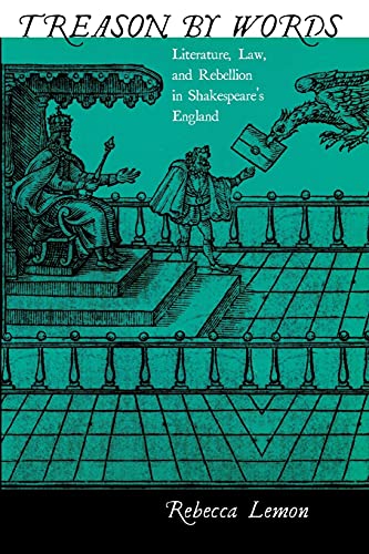 9780801474491: Treason by Words: Literature, Law, and Rebellion in Shakespeare's England