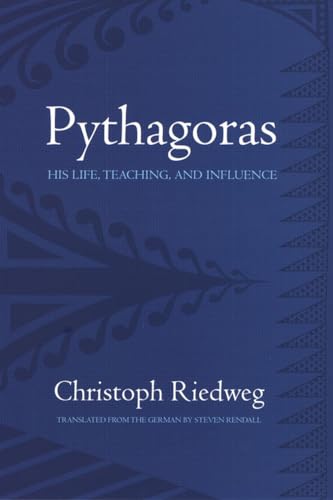 9780801474521: Pythagoras: His Life, Teaching, and Influence