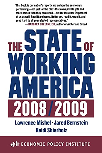 Imagen de archivo de The State of Working America, 2008/2009 a la venta por Better World Books: West