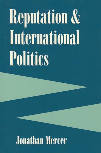 9780801474897: Reputation and International Politics