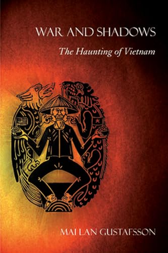 Stock image for War and Shadows: The Haunting of Vietnam for sale by HPB-Ruby