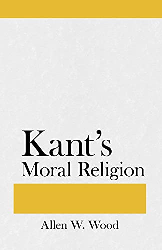 9780801475528: Kant's Moral Religion