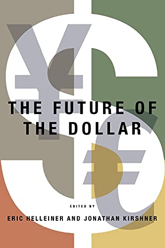 9780801475610: The Future of the Dollar