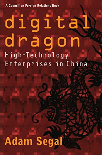 9780801476365: Digital Dragon: High-Technology Enterprises in China (Cornell Studies in Political Economy)