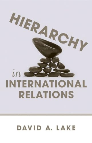 Beispielbild fr Hierarchy in International Relations (Cornell Studies in Political Economy) zum Verkauf von BooksRun