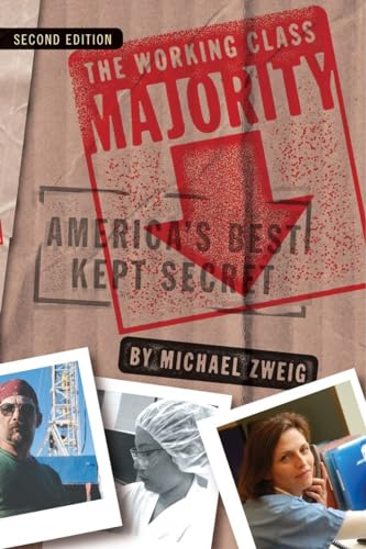 Stock image for The Working Class Majority: America's Best Kept Secret for sale by BooksRun