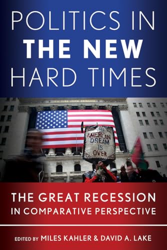 9780801478277: Politics in the New Hard Times: The Great Recession in Comparative Perspective