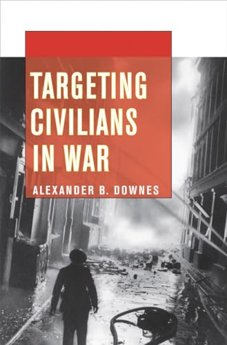 9780801478376: Targeting Civilians in War (Cornell Studies in Security Affairs)