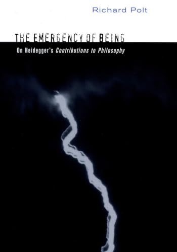 9780801479236: The Emergency of Being: On Heidegger's "Contributions to Philosophy"