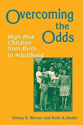 Beispielbild fr Overcoming the Odds: High Risk Children from Birth to Adulthood zum Verkauf von New Legacy Books