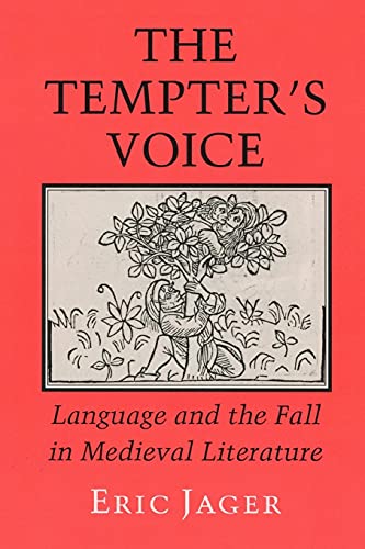 Beispielbild fr The Tempter's Voice: Language and the Fall in Medieval Literature zum Verkauf von Bestsellersuk