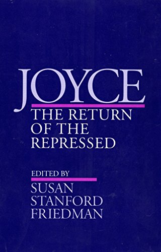 Beispielbild fr Joyce: The Return of the Repressed (Contestations) zum Verkauf von Wonder Book