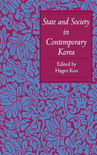 9780801481062: State and Society in Contemporary Korea