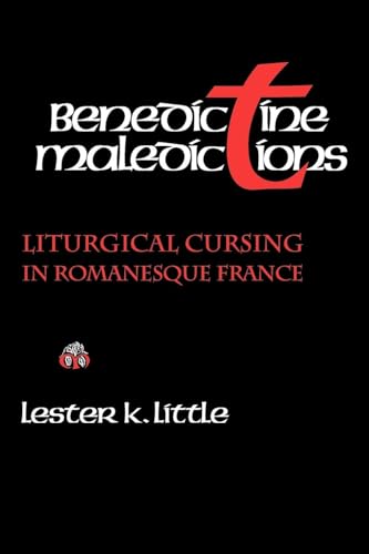 Beispielbild fr Benedictine Maledictions: Liturgical Cursing in Romanesque France zum Verkauf von Zoom Books Company